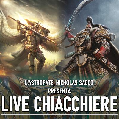 Live Chiacchiere 24/10/25 - La Battaglia di Beta-Garmon, parte 3
