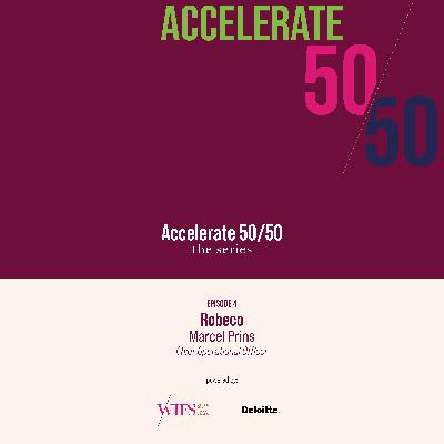 Accelerate 50/50: the series - episode 4: Robeco