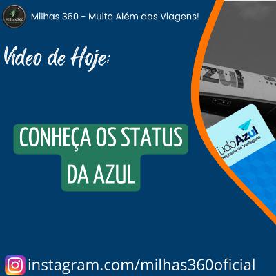 Conheça os status da Azul Conheça os status da Azul