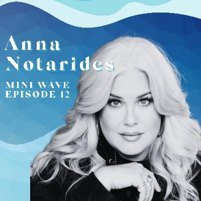 Mini Wave - Anna Notarides pauses from decision making to lean into the moment Mini Wave - Anna Notarides pauses from decision making to lean into the moment