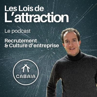 CABAIA, la culture d'entreprise au service d'une croissance à 120 M€ avec Bastien Valensi, co-fondateur