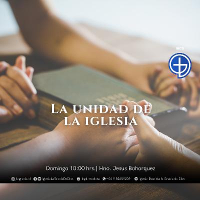 La Unidad en la Iglesia. | Juan 17:20-23 | Primer Culto | Audio Domingo 07 Septiembre 2025