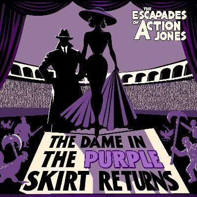 The Dame in the Purple Skirt Returns!!