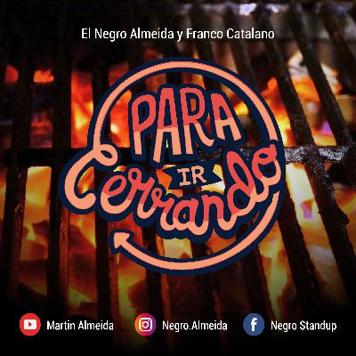 Para Ir Cerrando - Programa 10 - Principios del Stand Up Nacional