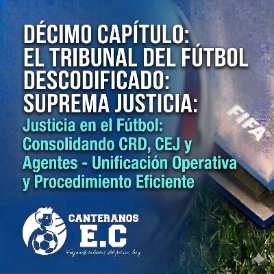Capítulo 10: El Tribunal del Fútbol – El Órgano Supremo de Decisión en la FIFA Capítulo 10: El Tribunal del Fútbol – El Órgano Supremo de Decisión en la FIFA