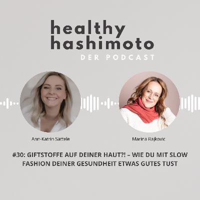 #30: Giftstoffe auf deiner Haut?! – Wie du mit Slow Fashion deiner Gesundheit etwas Gutes tust
