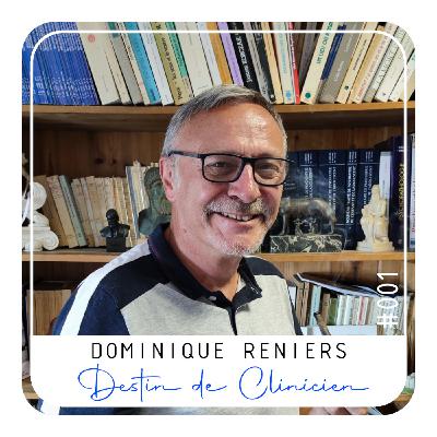 Episode 01 - Dominique Reniers, Destin de clinicien.