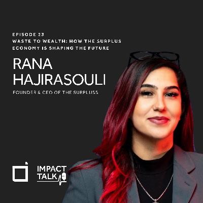 #23-Waste to Wealth: How the Surplus Economy is Shaping the Future #23-Waste to Wealth: How the Surplus Economy is Shaping the Future