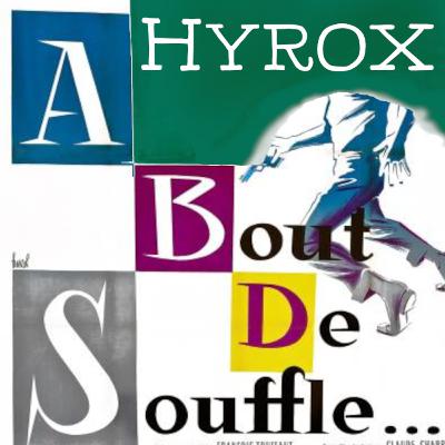 Hyrox 51 - Épisode 5 “Hyrox à bout de souffle”