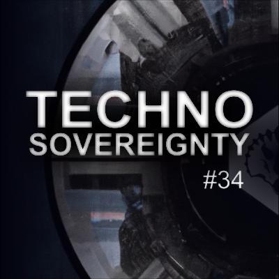 Techno Sovereignty EP34