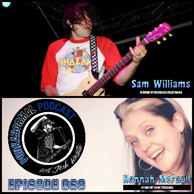 Episode 069 - Sam Williams and Hannah McFaull