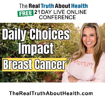 BREAST CANCER: How Your Daily Choices Impact Occurrence, Recurrence, and Death
