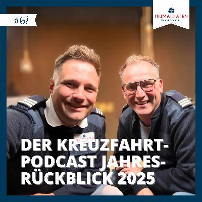 #62 | Der Kreuzfahrt-Podcast Jahresrückblick 2025 #62 | Der Kreuzfahrt-Podcast Jahresrückblick 2025