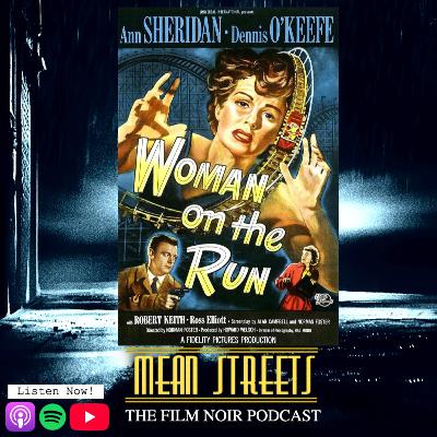 Case 61. WOMAN ON THE RUN (1950) | Dir Norman Foster