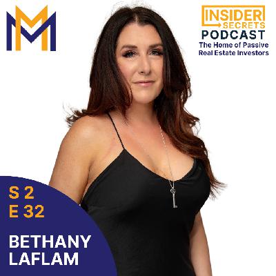 Bethany LaFlam - Building Trust, Partnerships, and Navigating Syndications Bethany LaFlam - Building Trust, Partnerships, and Navigating Syndications