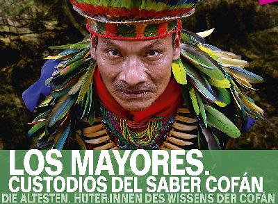 Die Ältesten. Hüter:innen des Wissens der Cofán Die Ältesten. Hüter:innen des Wissens der Cofán