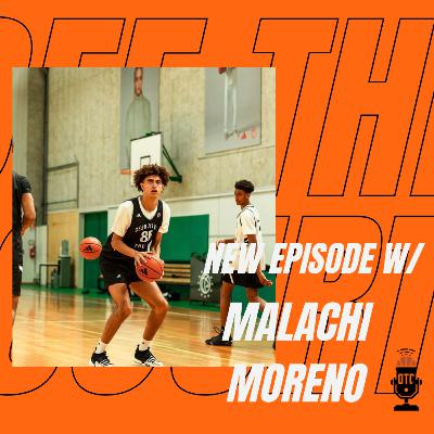 OFF THE COURT EPISODE 10: MALACHI MORENO