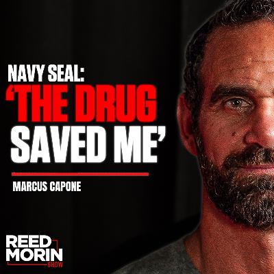 SEAL Team 6 Operator: The Psychedelic Treatment That’s Saving Special Forces Lives | Marcus Capone