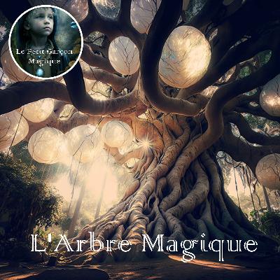 L'arbre magique