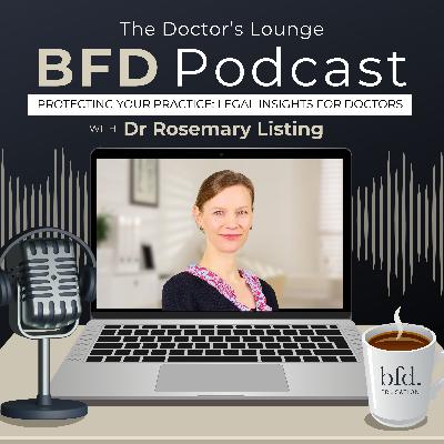 Protecting Your Practice: Legal Insights for Doctors with Dr Rosemary Listing Protecting Your Practice: Legal Insights for Doctors with Dr Rosemary Listing