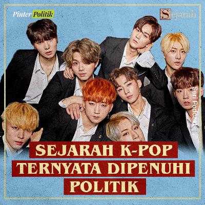 Sejarah Kelam Meledaknya K-Pop, Indonesia Perlu Belajar?