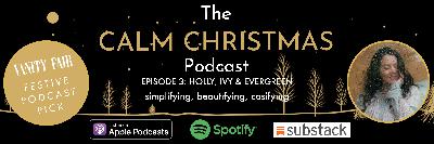 🎄🎧Season 5 Episode 3 ✨Holly, Ivy and Evergreen✨ 🎄🎧Season 5 Episode 3 ✨Holly, Ivy and Evergreen✨