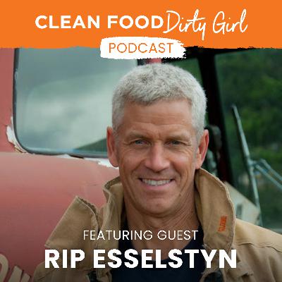134: Thriving on a Plant-Based Diet with Rip Esselstyn