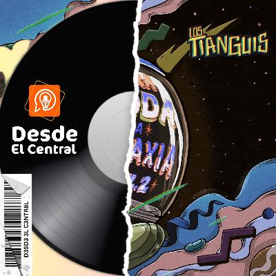 Desde El Central Ep. 8 - Los Tianguis Desde El Central Ep. 8 - Los Tianguis