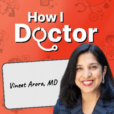 Why Women Physicians Still Earn Less — and What We Can Do About It With Dr. Vineet Arora