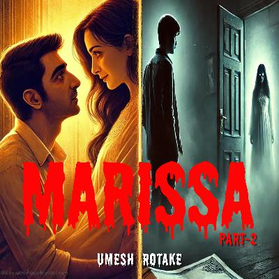 Room Number 117 (भुतिया कमरा)│Marissa Part-2│Horror Stories in Hindi | S2E21 | Haunted Diaries. Room Number 117 (भुतिया कमरा)│Marissa Part-2│Horror Stories in Hindi | S2E21 | Haunted Diaries.