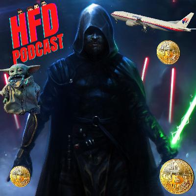 HFD PODCAST | TALKING ALL THINGS STARWARS | THE CURRENT STATE OF TWITCH | WEEKLY CONSPIRACY & A LITTLE CRYPTO TALK | Episode 05 HFD PODCAST | TALKING ALL THINGS STARWARS | THE CURRENT STATE OF TWITCH | WEEKLY CONSPIRACY & A LITTLE CRYPTO TALK | Episode 05