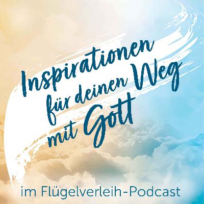 Inspirationen für deinen Weg mit Gott