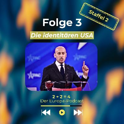 Folge drei - Die identitären USA