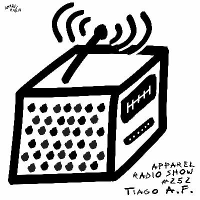 Radio Show #252: Tiago A.F. Radio Show #252: Tiago A.F.