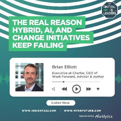 The Real Reason Hybrid, AI, and Change Initiatives Keep Failing
