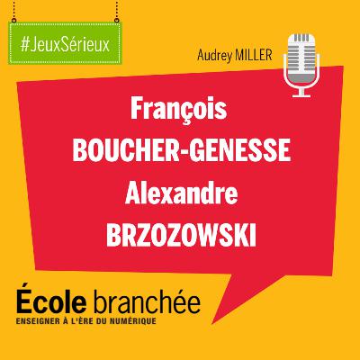 Rendre l'apprentissage amusant et efficace en s'inspirant des jeux vidéos (F. Boucher-Genesse, de Ululab, et A. Brzozowski, Hainaut Enseignement)