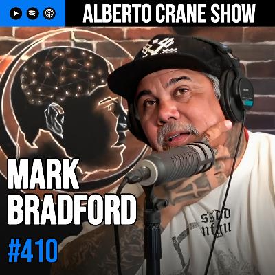 Alberto Crane Show #410 - Mark Bradford Alberto Crane Show #410 - Mark Bradford