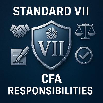 ETHICS - Standard VII: Responsibilities as a CFA Institute Member