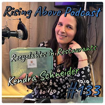 How To Use Recyclables In The Restaurant Industry With Kendra Schneider- Lansing Michigan