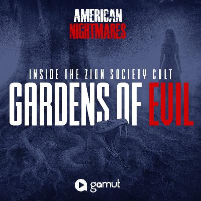 Introducing Gardens of Evil - New True Crime Series Introducing Gardens of Evil - New True Crime Series