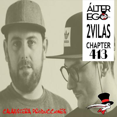 ÁLTER EGO by GLASS HAT (Chapter 413) with 2VILAS (Especial Ibiza)