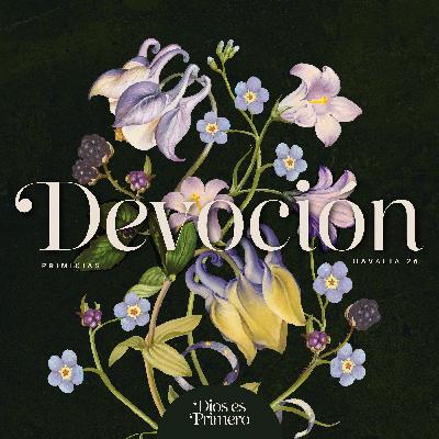 Devoción – Ps. David Orta | Havalia México Devoción – Ps. David Orta | Havalia México