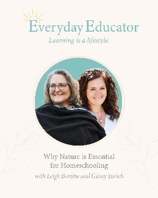 1000 Hours Outside: Why Nature is Essential for Homeschooling with Leigh Bortins and Ginny Yurich 1000 Hours Outside: Why Nature is Essential for Homeschooling with Leigh Bortins and Ginny Yurich