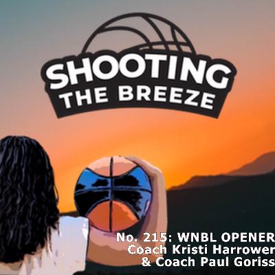 No. 215: WNBL OPENER featuring Coach Kristi Harrower & Coach Paul Goriss