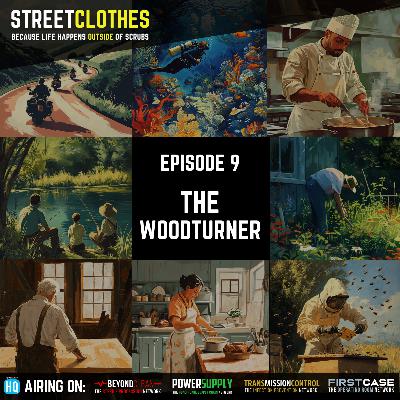 StreetClothes: The Woodturner StreetClothes: The Woodturner