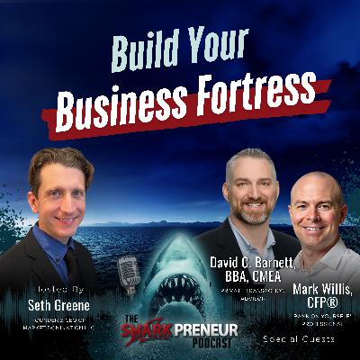 Episode 1242: Build Your Business Fortress with Mark Willis and David C. Barnett