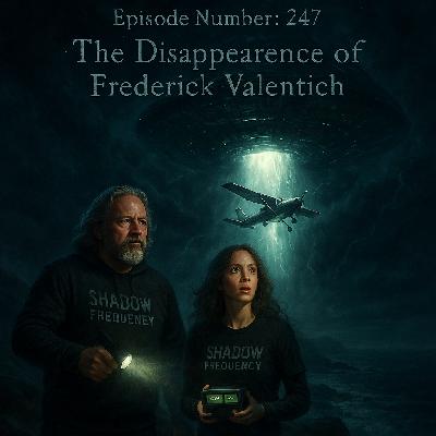 The Disappearance of Frederick Valentich The Disappearance of Frederick Valentich