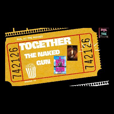 Double Feature: Together and The Naked Gun
