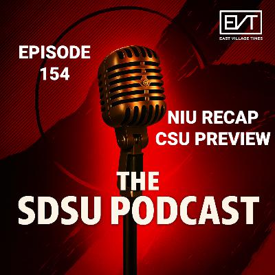 The SDSU Podcast Episode 154: NIU Recap & CSU Preview