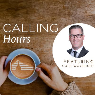 Episode 11: Cole Waybright Episode 11: Cole Waybright